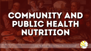 Community and Public Health Nutrition